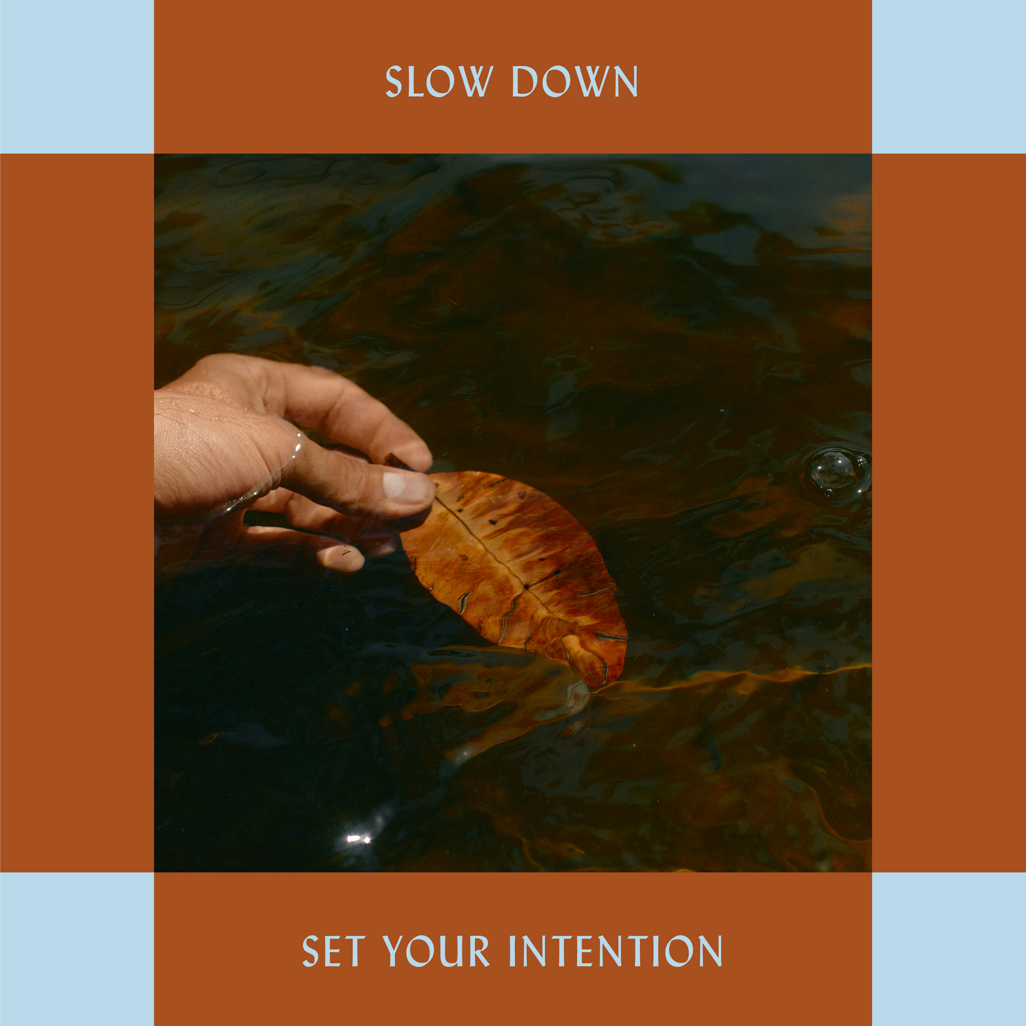 Slow Down