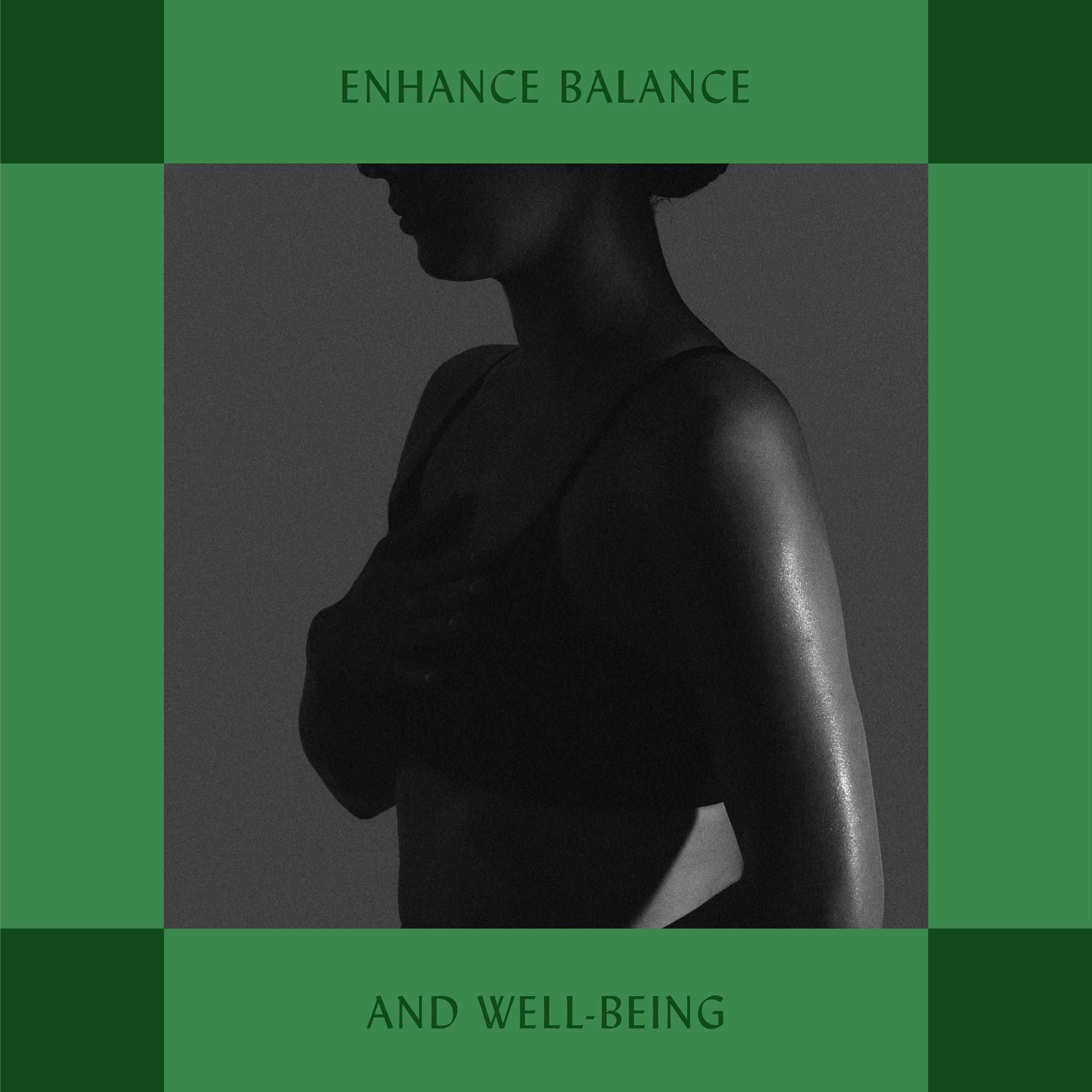 Enhance Balance And Well Being